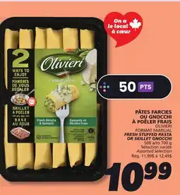 IGA OLIVIERI FRESH STUFFED PASTA OR SKILLET GNOCCHI offer