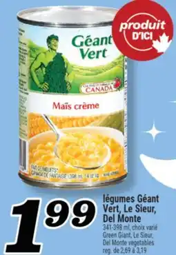 Marché Richelieu LÉGUMES GÉANT VERT, LE SIEUR, DEL MONTE | GREEN GIANT, LE SIEUR, DEL MONTE VEGETABLES offer
