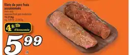 Marché Richelieu FILETS DE PORC FRAIS ASSAISONNÉS | SEASONED FRESH PORK TENDERLOINS offer