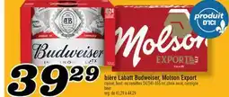Marché Richelieu BIÈRE LABATT BUDWEISER, MOLSON EXPORT | BUDWEISER, MOLSON EXPORT BEER offer