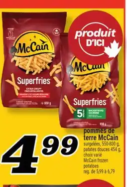 Marché Richelieu POMMES DE TERRE MCCAIN | MCCAIN FROZEN POTATOES offer