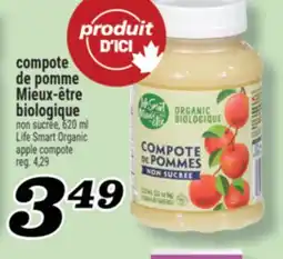 Marché Richelieu COMPOTE DE POMME MIEUX‑ÊTRE BIOLOGIQUE | LIFE SMART ORGANIC APPLE COMPOTE offer