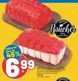 Marché Richelieu RÔTI FRANÇAIS BARDÉ OU NON BARDÉ | BARDED OR NO BARDED FRENCH STYLE ROAST offer