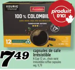 Marché Richelieu CAPSULES DE CAFÉ IRRÉSISTIBLE | IRRÉSISTIBLE COFFEE CAPSULES offer