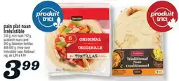 Marché Richelieu PAIN PLAT NAAN IRRÉSISTIBLE | IRRÉSISTIBLE NAAN FLATBREAD offer