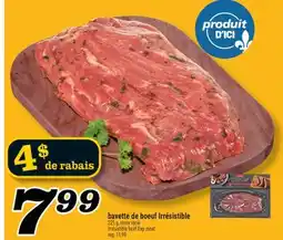 Marché Richelieu BAVETTE DE BOEUF IRRÉSISTIBLE | IRRÉSISTIBLE BEEF FLAP MEAT offer