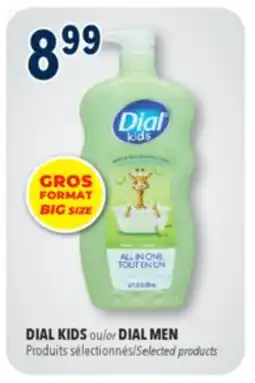 Familiprix DIAL MEN or , DIAL KIDS, Selected products offer