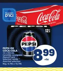 Marché Bonichoix PEPSI OR COCA-COLA offer