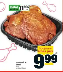 Super C poulet cuit et chaud | hot cooked chicken offer
