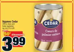 Super C légumes Cedar | Cedar vegetables offer