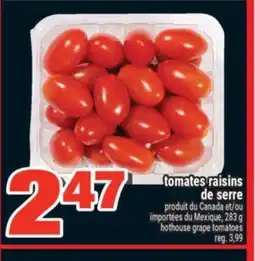 Super C tomates raisins de serre | hothouse grape tomatoes offer