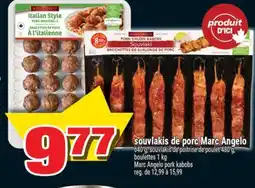 Super C souvlakis de porc Marc Angelo | Marc Angelo pork kabobs offer