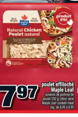 Super C poulet effiloché Maple Leaf | Maple Leaf cooked meat offer