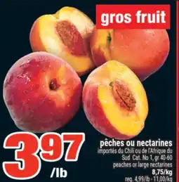 Super C PÊCHES OU NECTARINES | PEACHES OR LARGE NECTARINES offer