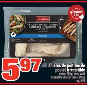 Super C lanières de poitrine de poulet Irrésistible | Irrésistible chicken breast strips offer