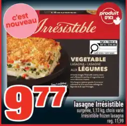 Super C LASAGNE IRRÉSISTIBLE | IRRÉSISTIBLE FROZEN LASAGNA offer