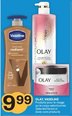 Brunet OLAY, VASELINE Produits pour le visage ou le corps sélectionnés facial or body care offer