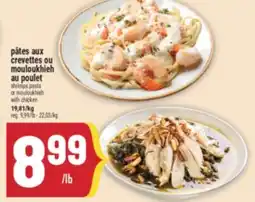 Marché Adonis PÂTES AUX CREVETTES OU MOULOUKHIEH AU POULET | SHRIMPS PASTA OR MOULOUKHIEH WITH CHICKEN offer