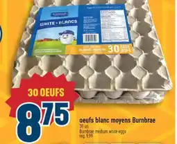Marché Adonis OEUFS BLANC MOYENS BURNBRAE | BURNBRAE MEDIUM WHITE EGGS offer