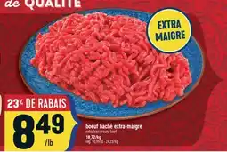 Marché Adonis BOEUF HACHÉ EXTRA-MAIGRE | EXTRA LEAN GROUND BEEF offer