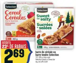 Marché Adonis BARRE DE CÉRÉALE OU BARRE TENDRE SELECTION | SELECTION CEREAL OR CHEWY BAR offer