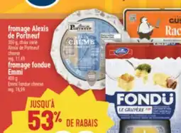 Marché Adonis Fromage Alexis de Portneuf | Fromage fondue Emmi offer