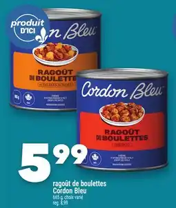 Marche Ami Ragoût de boulettes Cordon Bleu offer