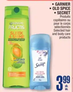 Jean Coutu GARNIER, OLD SPICE, SECRET Selected hair and body care products offer