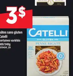 Maxi PÂTES SANS GLUTEN CATELLI, 300/340 G offer