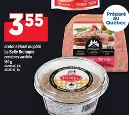 Maxi CRETONS NOREL OU PÂTÉ LA BELLE BRETAGNE offer