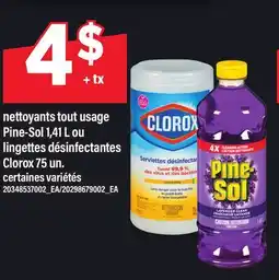 Maxi NETTOYANTS TOUT USAGE PINE-SOL 1,41 L OU LINGETTES DÉSINFECTANTES CLOROX 75 UN offer
