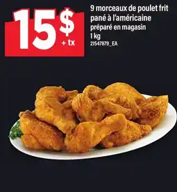 Maxi 9 MORCEAUX DE POULET FRIT PANÉ À L'AMÉRICAINE offer