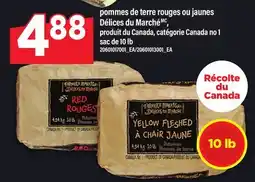 Maxi POMMES DE TERRE ROUGES OU JAUNES DÉLICES DU MARCHÉ, SAC DE 10 LB offer