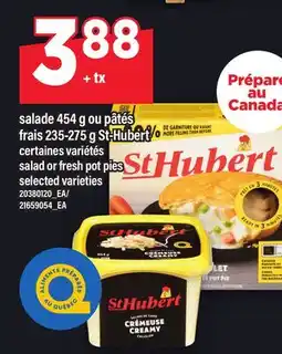 Maxi SALADE, 454 G OU PÂTÉS FRAIS, 235-275 G ST-HUBERT offer