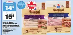 Provigo MAPLE LEAF NATURAL SELECTIONS DELI SLICED MEAT offer