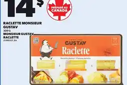 Provigo MONSIEUR GUSTAV RACLETTE offer