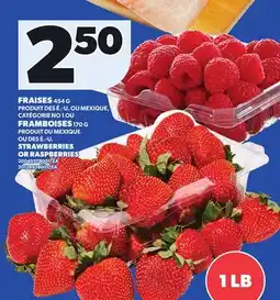Provigo STRAWBERRIES, 454 G OR RASPBERRIES, 170 G offer