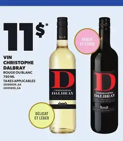 Provigo VIN CHRISTOPHE DALBRAY offer