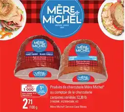 Provigo MÈRE MICHEL SERVICE CASE MEATS offer