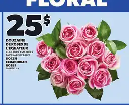 Provigo DOZEN ECUADORIAN ROSES offer