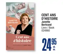 Jean Coutu CENT ANS D'HISTOIRE Janette Bertrand Livre offer