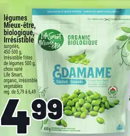 Metro LÉGUMES MIEUX‑ÊTRE, BIOLOGIQUE, IRRÉSISTIBLE | LIFE SMART, ORGANIC, IRRÉSISTIBLE VEGETABLES offer
