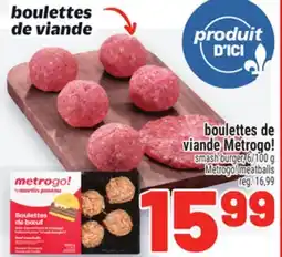 Metro BOULETTES DE VIANDE METROGO! | METROGO! MEATBALLS offer