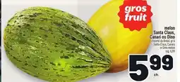 Metro MELON SANTA CLAUS, CANARI OU DINO | SANTA CLAUS, CANARY OR DINO MELON offer