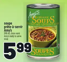 Metro SOUPE PRÊTE-À-SERVIR AMY'S | AMY'S READY TO SERVE SOUP offer