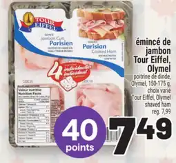 Metro ÉMINCÉ DE JAMBON TOUR EIFFEL, OLYMEL | TOUR EIFFEL, OLYMEL SHAVED HAM offer