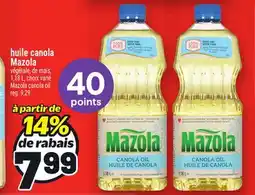 Metro HUILE CANOLA MAZOLA | MAZOLA CANOLA OIL offer
