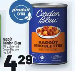 Metro RAGOÛT CORDON BLEU | CORDON BLEU STEW offer