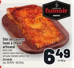 Metro FILET DE SAUMON FUMÉ À CHAUD ARTISANAL | ARTISANAL SMOKED SALMON FILLET offer