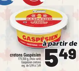 Metro CRETONS GASPÉSIEN | GASPÉSIEN CRETONS offer
